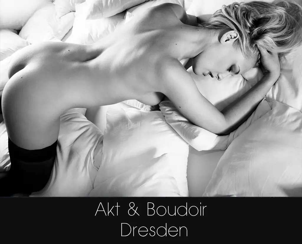 Dresden Chemitz Zwickau Erotikfotos  Fotostudio Fotografin für Aktfotos und Boudoirfotos Fotoshootings